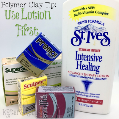 Polymer Clay Tip - Use Lotion First from KatersAcres