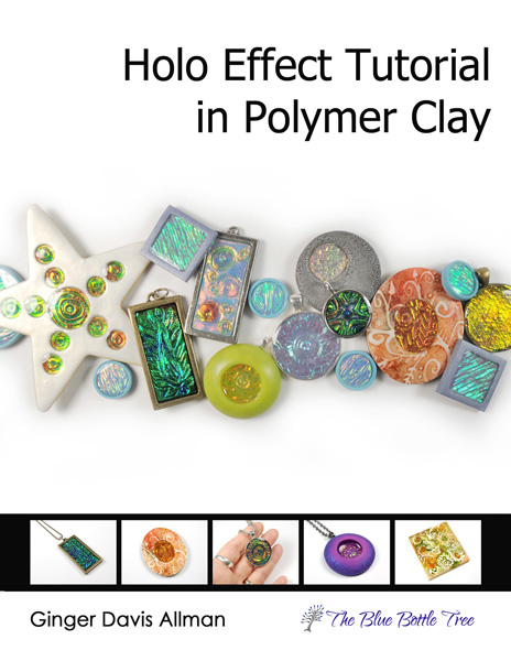 Polymer Clay Tutorial Review: Holo Effects by The Blue Bottle Tree
