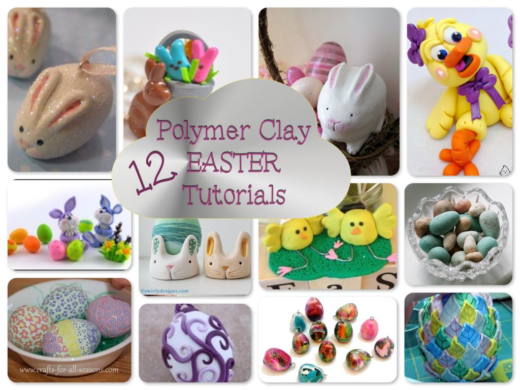 KatersAcres 12 Polymer Clay Easter Tutorials & Projects KatersAcres