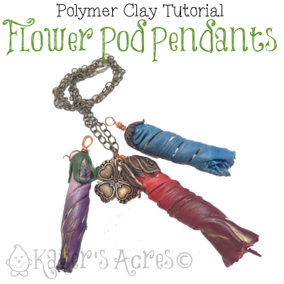 Polymer Clay Flower Pod Pendant Tutorial by KatersAcres