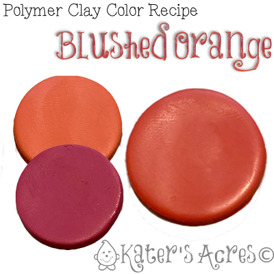 Polymer Clay Color Recipe for Blushed Orange