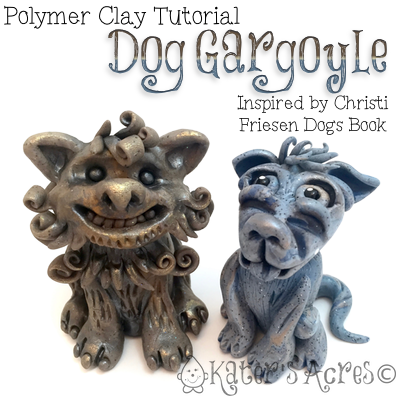 Polymer Clay Dog Gargoyle Tutorial by KatersAcres