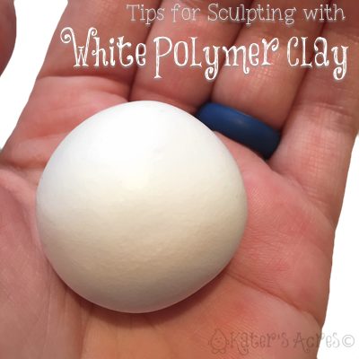Tips for Sculpting with White Polymer Clay by KatersAcres