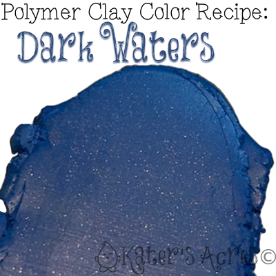 Polymer Clay Color Recipe for Dark Waters by Katie Oskin
