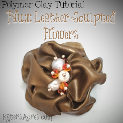 Faux Leather Sculpted Flowers Tutorial by KatersAcres